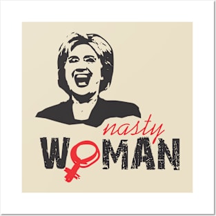 nasty woman Posters and Art